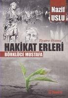 Hakikat Erleri Börklüce Mustafa - Uslu, Nazif