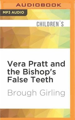 Vera Pratt and the Bishop's False Teeth - Girling, Brough