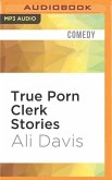 TRUE PORN CLERK STORIES M