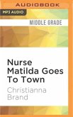 Nurse Matilda Goes to Town