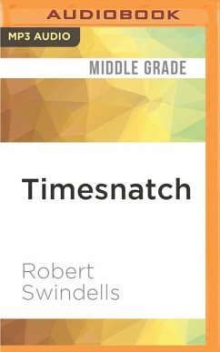 Timesnatch - Swindells, Robert