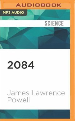 2084: An Oral History of the Great Warming - Powell, James Lawrence