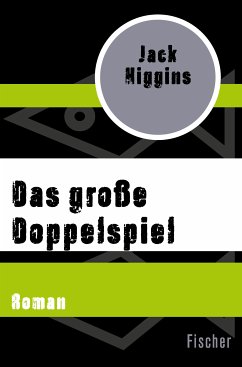 Das große Doppelspiel (eBook, ePUB) - Higgins, Jack