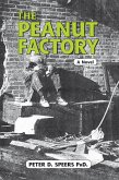 The Peanut Factory (eBook, ePUB)