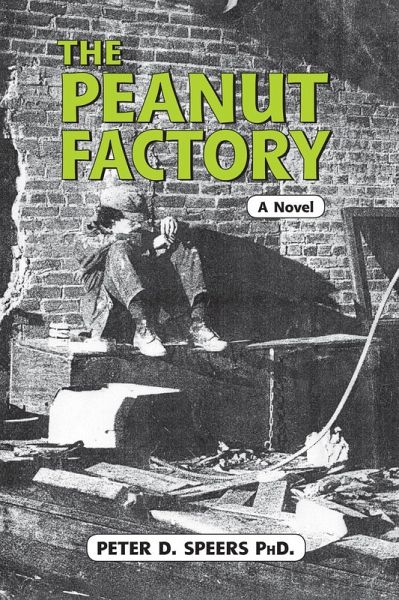 The Peanut Factory (eBook, ePUB) The Peanut Factory (eBook, ePUB)