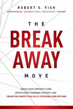 The Break Away Move - Fish, Robert S