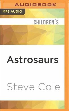Astrosaurs - Cole, Steve