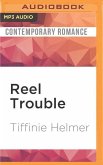 REEL TROUBLE M