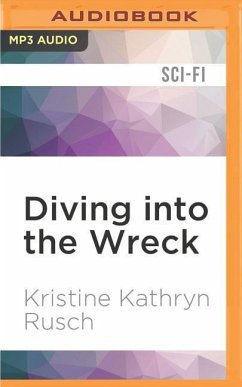 Diving Into the Wreck - Rusch, Kristine Kathryn