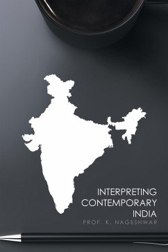 Interpreting Contemporary India - Nageshwar, K.
