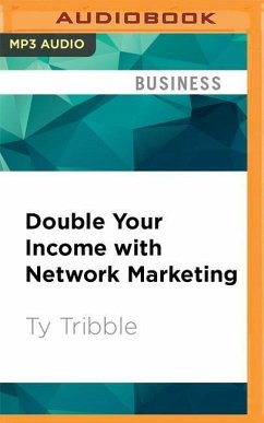 DOUBLE YOUR INCOME W/NETWORK M - Tribble, Ty