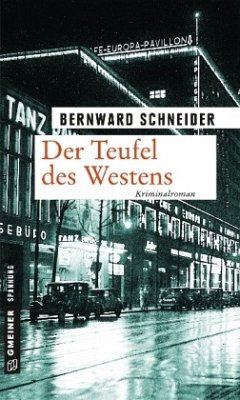 Der Teufel des Westens - Schneider, Bernward