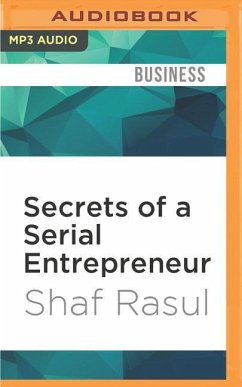 SECRETS OF A SERIAL ENTREPRE M - Rasul, Shaf