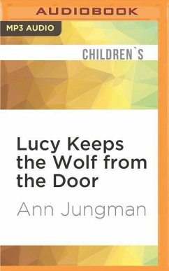 Lucy Keeps the Wolf from the Door - Jungman, Ann