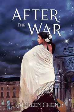 After the War: A Novella of the Golden City (eBook, ePUB) - Cheney, J. Kathleen