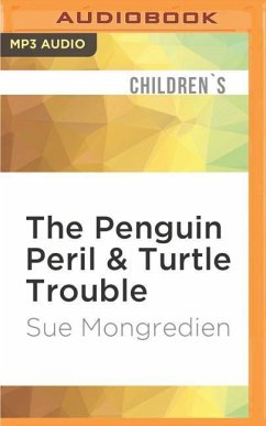 The Penguin Peril & Turtle Trouble - Mongredien, Sue