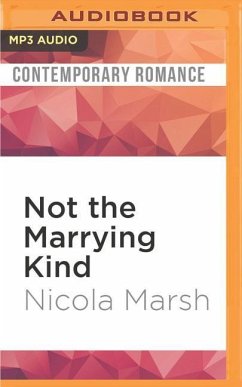 Not the Marrying Kind - Marsh, Nicola