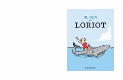Reisen mit Loriot - Loriot