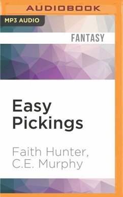 Easy Pickings - Hunter, Faith; Murphy, C E