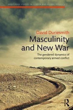 Masculinity and New War - Duriesmith, David