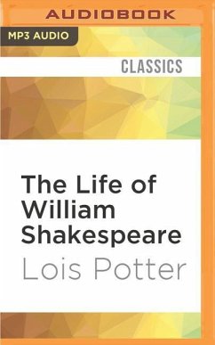 The Life of William Shakespeare - Potter, Lois