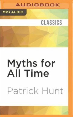 MYTHS FOR ALL TIME M - Hunt, Patrick