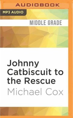 Johnny Catbiscuit to the Rescue - Cox, Michael