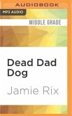 Dead Dad Dog