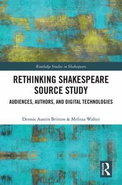 Rethinking Shakespeare Source Study