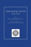 ROYAL SCOTS 1914-1919 Volume One