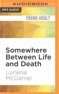 Somewhere Between Life and Death - Mcdaniel, Lurlene