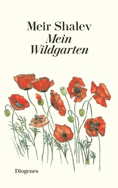 Mein Wildgarten (eBook, ePUB) - Shalev, Meir