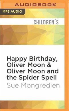 HAPPY BIRTHDAY OLIVER MOON & M - Mongredien, Sue