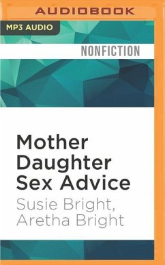 Mother Daughter Sex Advice - Bright, Susie; Bright, Aretha