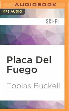 PLACA DEL FUEGO M - Buckell, Tobias