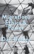 Migration, Ethics and Power - Bild 1