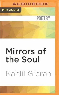 Mirrors of the Soul - Gibran, Kahlil