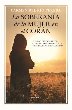 La soberanía de la mujer en el Corán - Río Pereda, Carmen del