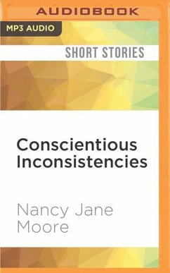 CONSCIENTIOUS INCONSISTENCIE M - Moore, Nancy Jane