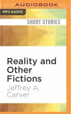 REALITY & OTHER FICTIONS M