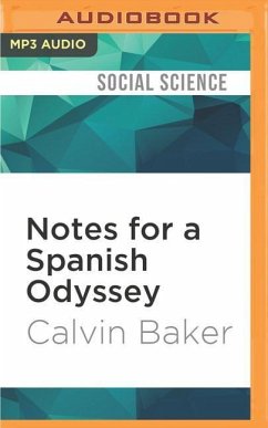 Notes for a Spanish Odyssey - Baker, Calvin
