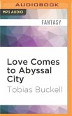 LOVE COMES TO ABYSSAL CITY M