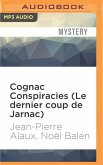 Cognac Conspiracies (Le Dernier Coup de Jarnac)