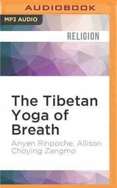 TIBETAN YOGA OF BREATH M - Rinpoche, Anyen; Choying Zangmo, Allison