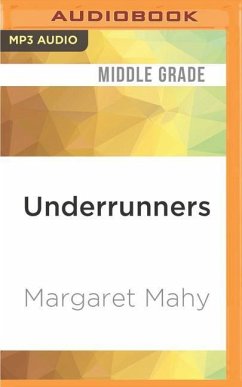 Underrunners - Mahy, Margaret