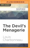 The Devil's Menagerie: A Novel of Suspense