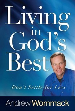 Living in God's Best - Wommack, Andrew