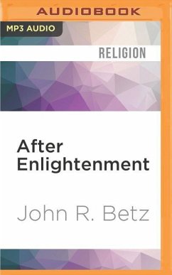 After Enlightenment - Betz, John R