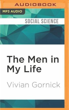 The Men in My Life - Gornick, Vivian
