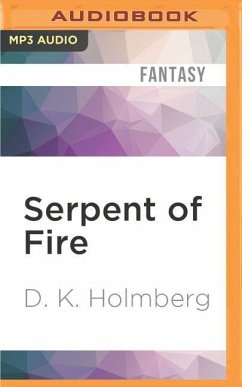 SERPENT OF FIRE M - Holmberg, D. K.